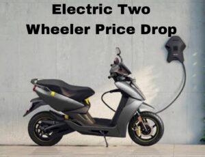 Electric Two Wheeler Price Drop